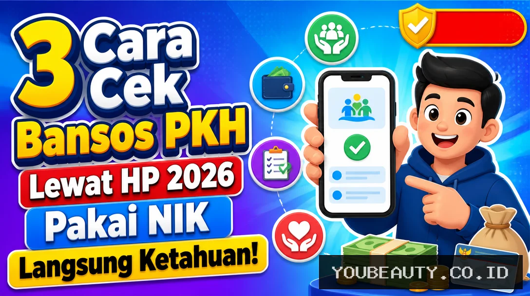 3 Cara Cek Bansos PKH Lewat HP 2026, Pakai NIK Langsung Ketahuan!