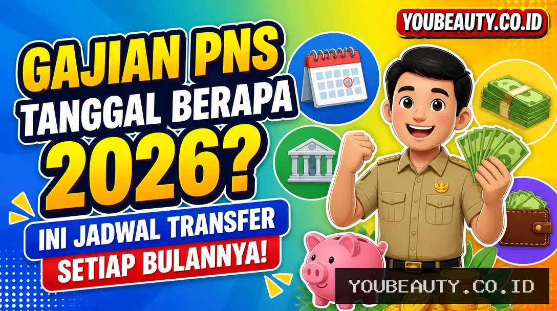 Gajian PNS Tanggal Berapa 2026? Ini Jadwal Transfer Setiap Bulannya!