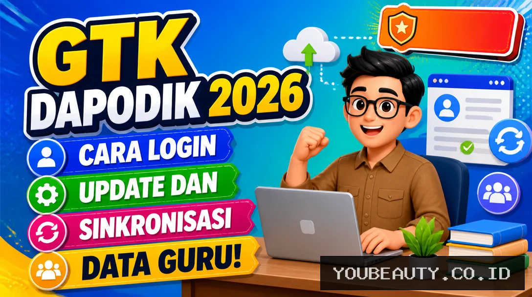 GTK Dapodik 2026, Cara Login, Update dan Sinkronisasi Data Guru!